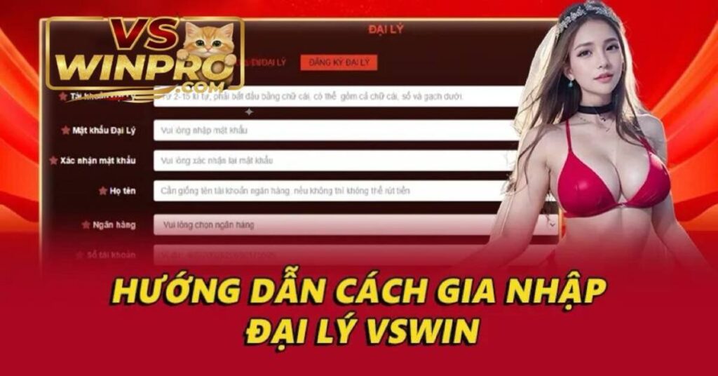 Đăng ký Đại lý VSwin mới nhất 2025