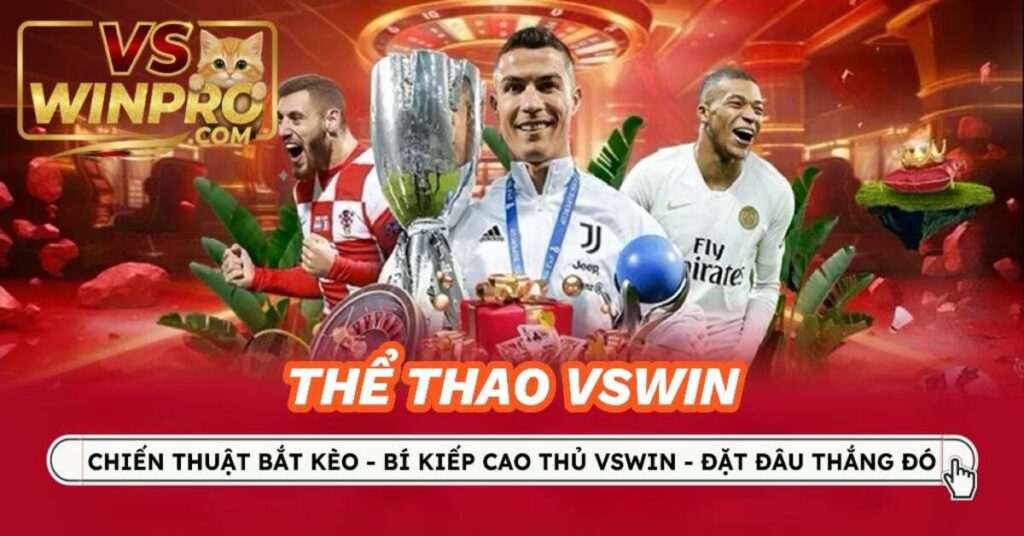 Mẹo thể thao VSwin chơi luôn thắng